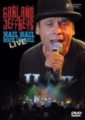 Jeffreys Garland - Hail Hail Rock 'n Roll Live i gruppen ÖVRIGT / Musik-DVD & Bluray hos Bengans Skivbutik AB (883624)
