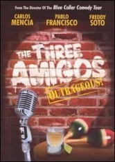 Three Amigos (Pablo Francisco+Frien - Three Amigos Outrageous i gruppen ÖVRIGT / Musik-DVD & Bluray hos Bengans Skivbutik AB (884030)