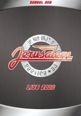 Jerusalem - Live 2006 - In His Majestys Service