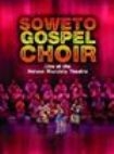Soweto Gospel Choir - Live At Nelson Mandela Theatre i gruppen ÖVRIGT / Musik-DVD & Bluray hos Bengans Skivbutik AB (885008)