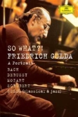 Gulda Friedrich Piano - Portrait - So What i gruppen ÖVRIGT / Musik-DVD & Bluray hos Bengans Skivbutik AB (886224)
