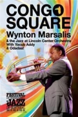 Wynton Marsalis - Live In Montreal - Congo Square i gruppen ÖVRIGT / Musik-DVD & Bluray hos Bengans Skivbutik AB (887591)
