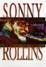 Rollins Sonny - Sonny Rollins In Vienne i gruppen ÖVRIGT / Musik-DVD & Bluray hos Bengans Skivbutik AB (888544)