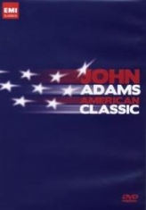 JOHN ADAMS - JOHN ADAMS: AMERICAN CLASSIC