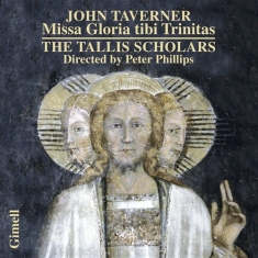 Taverner - Missa Gloria Tibi Trinitas