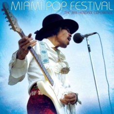 Hendrix Jimi The Experience - Miami Pop Festival