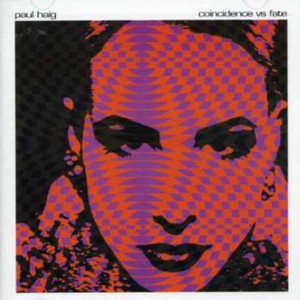 Paul Haig - Coincidence & Fate