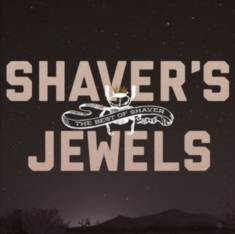 Shaver - Shaver's Jewels - The Best Of Shave