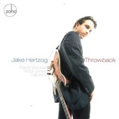 Hertzog Jake - Throwback With Randy Brecker Harvie i gruppen CD / Jazz/Blues hos Bengans Skivbutik AB (945608)