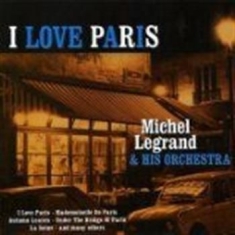 Legrand Michel & His Orchestra - I Love Paris