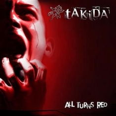 Takida - All Turns Red