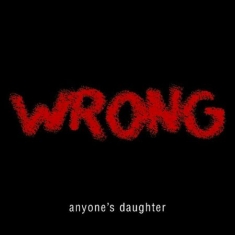 Anyone's Daughter - Wrong/Spec.Ed.