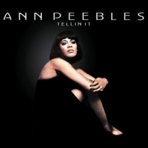 Peebles Ann - Tellin 'It