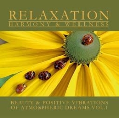 Various Artists - Relaxation:Atmospheric Dreams Vol.1 i gruppen CD / Pop-Rock hos Bengans Skivbutik AB (949519)