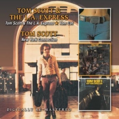 Scott Tom And The La Express - Tom Scott & The La Express/Tom Cat/