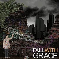 Fall With Grace - Dreams Are But Another Reality i gruppen CD / Rock hos Bengans Skivbutik AB (953656)