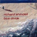 Shindell Richard - Blue Divide i gruppen CD / Worldmusic/ Folkmusik hos Bengans Skivbutik AB (956002)