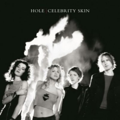 Hole - Celebrity Skin -Hq-