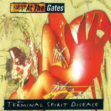 At The Gates - Terminal Spirit Disease