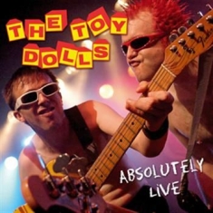 Toy Dolls - Absolutely Live (Cd + Dvd)