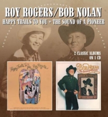 Rogers Roy/Bob Nolan - Happy Trails To You/The Sound Of A