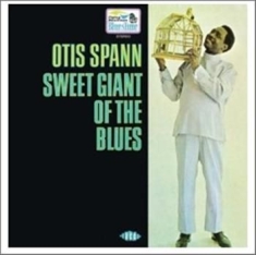 Spann Otis - Sweet Giant Of The Blues