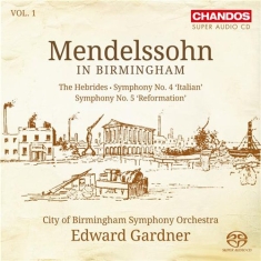 Mendelssohn - Symphonies No 4&5
