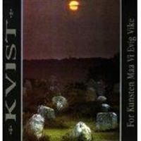 Kvist - For Kunsten Maa Vi Evig Vike (Vinyl