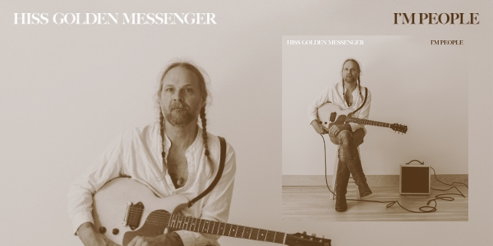 Hiss Golden Messenger