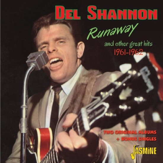 Del Shannon - Runaway & Other Great Hits 1961-1962