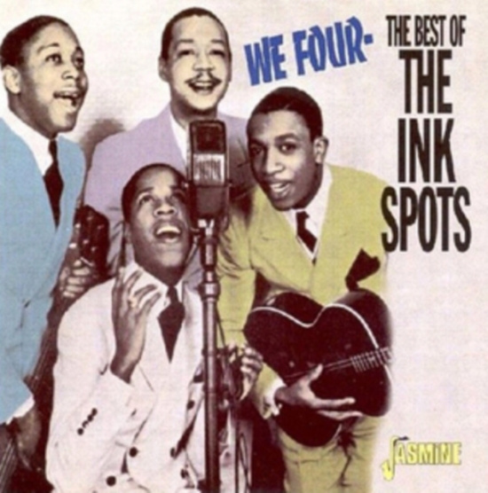Ink Spots - We Four - The Best Of The Ink Spots