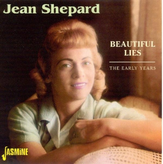 Jean Shepard - Beautiful Lies, The Early Years