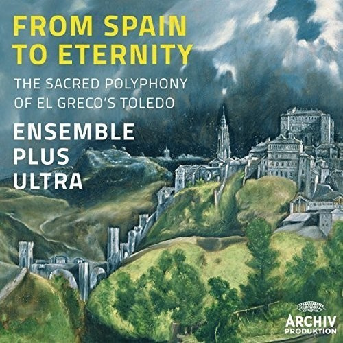 Ensemble Plus Ultra - From Spain To Eternity