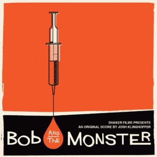 Filmmusik - Bob And The Monster (Score By Josh