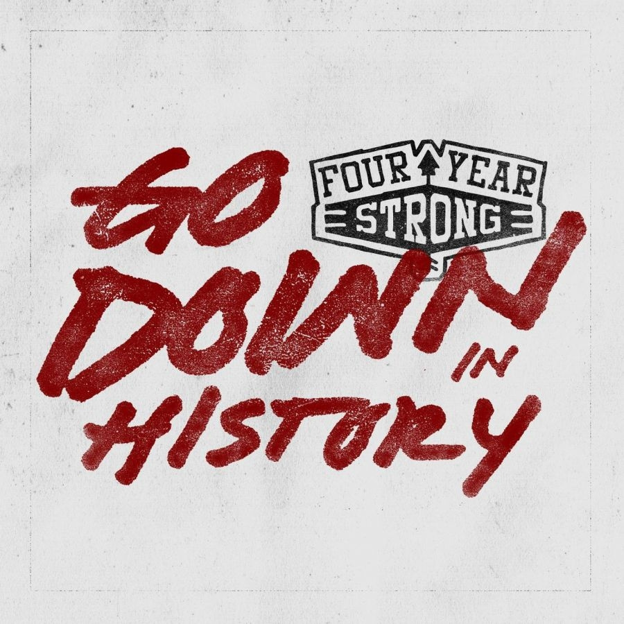 Four Year Strong - Go Down In History (Ltd. Vinyl)
