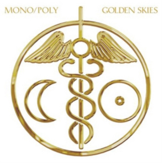 Mono/Poly - Golden Skies
