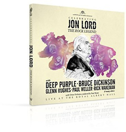 Jon Lord Deep Purple & Friends - Celebrating Jon Lord (The Rock Legend)