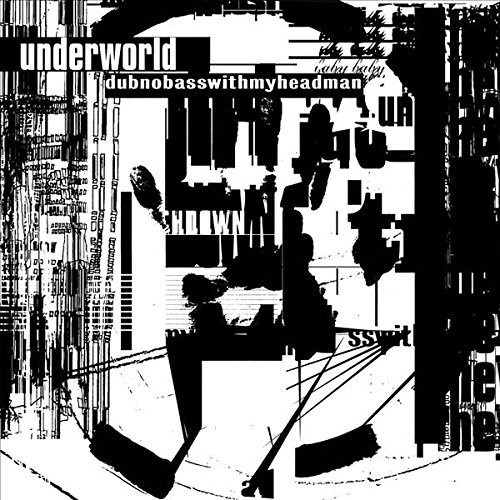 Underworld - Dubnobasswithmyheadman (2Lp)