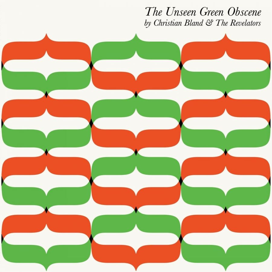 Bland Christian And The Revelators - Unseen Green Obscene