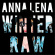 Winter Anna Lena - Raw Winter Anna Lena - Raw