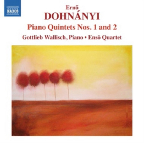 Dohnanyi - Piano Quintets 1+2