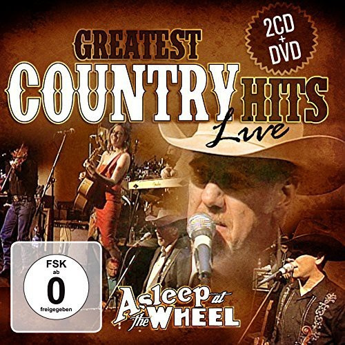 Asleep At The Wheel - Greatest Country Hits Live (2Cd+Dvd)