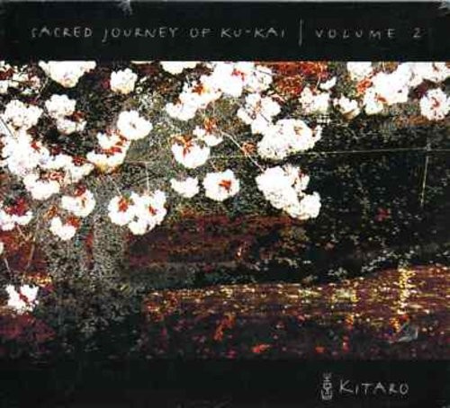 Kitaro - Sacred Journey Of Ku-Kai Vol. 2