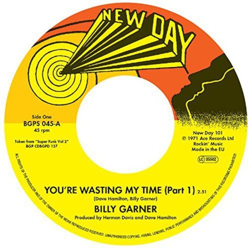 Garner Billy - You're Wasting My Time Pt 1 / You'r