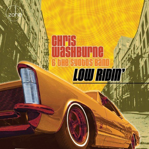 Washburne Chris & The Syotos Band - Low Ridin'