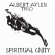 Ayler Albert Trio - Spiritual Unity (Vinyl) Ayler Albert Trio - Spiritual Unity (Vinyl)
