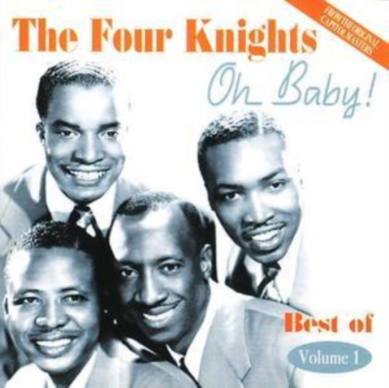 Four Knights - Oh Baby! Best Of Vol 1