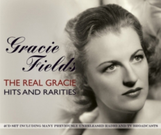 Fields Gracie - Real Gracie - Hits And Rarities