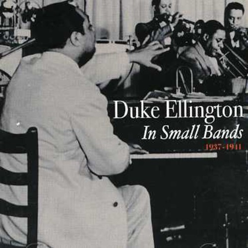 Ellington Duke - Small Bands 1937-1941