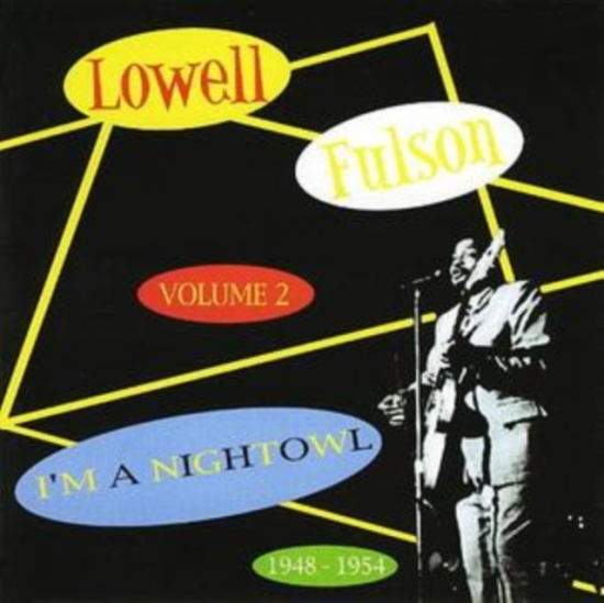 Fulson Lowell - I'm A Night Owl Vol 2